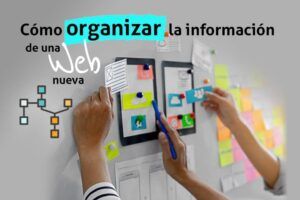 Cómo organizar los contenidos de una web nueva