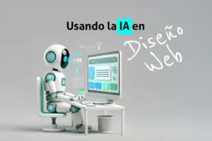 Uso de la inteligencia artificial en diseño web