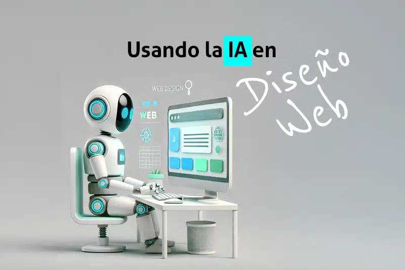 Uso de la inteligencia artificial en diseño web Uso de la inteligencia artificial en diseño web